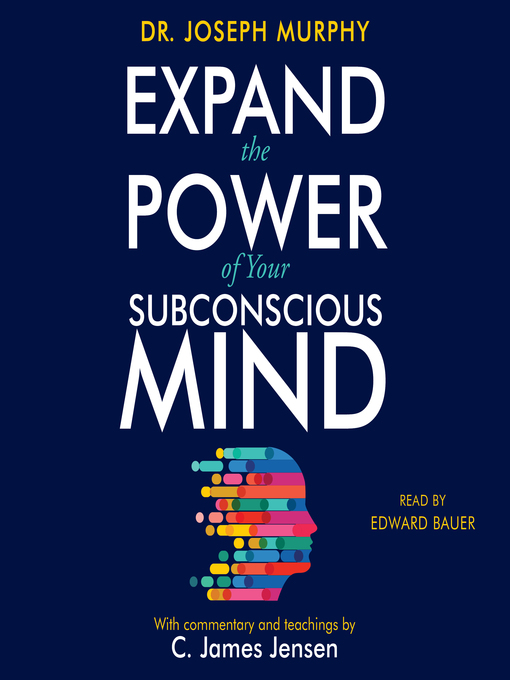 Title details for Expand the Power of Your Subconscious Mind by C. James Jensen - Wait list